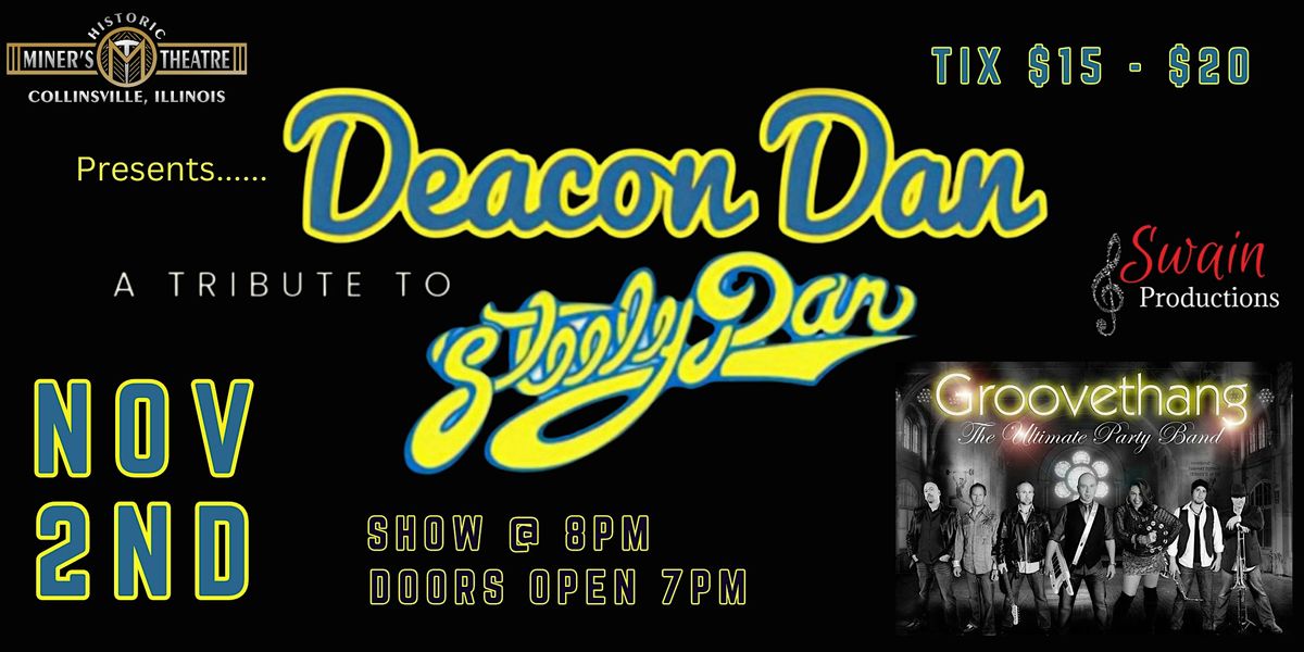 Deacon Dan -  Tribute to Steely Dan @ The Historic Miners Theatre