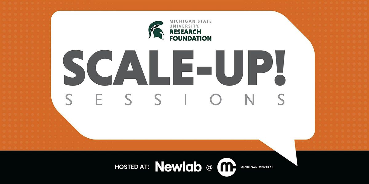 Scale-Up! Sessions