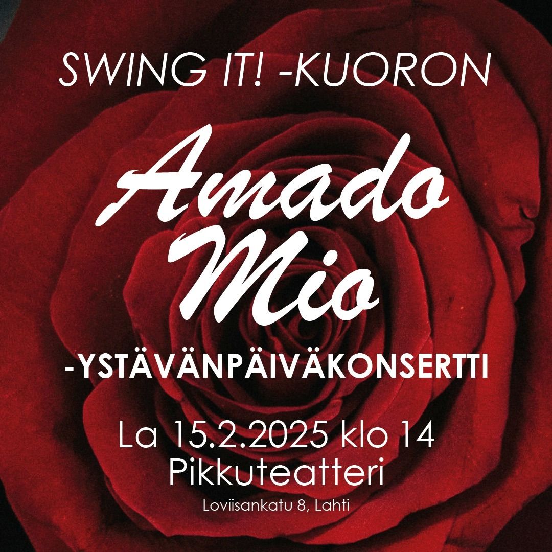 Amado Mio -Yst\u00e4v\u00e4np\u00e4iv\u00e4konsertti