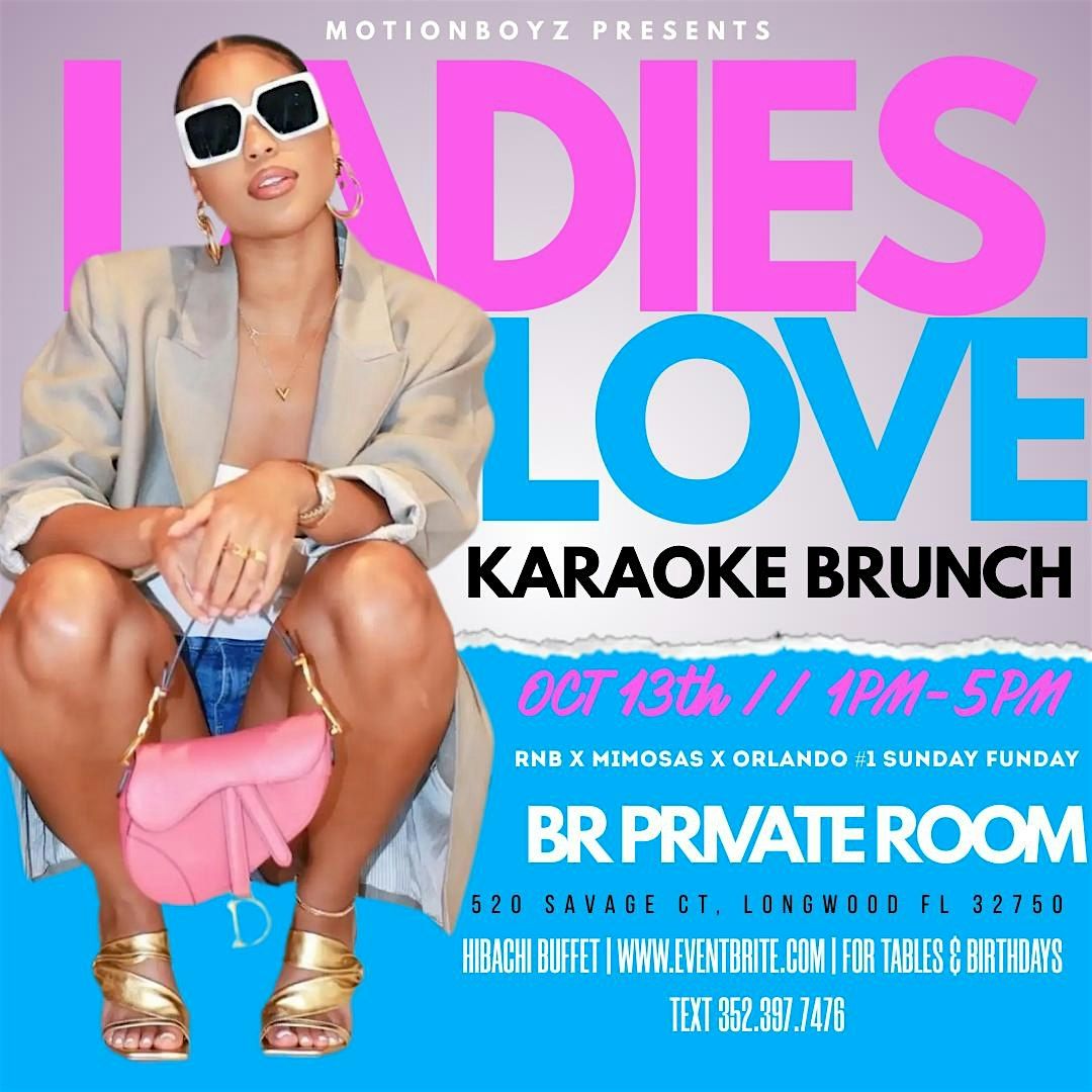 R&B Karaoke Hibachi Brunch Ladies Love Edition