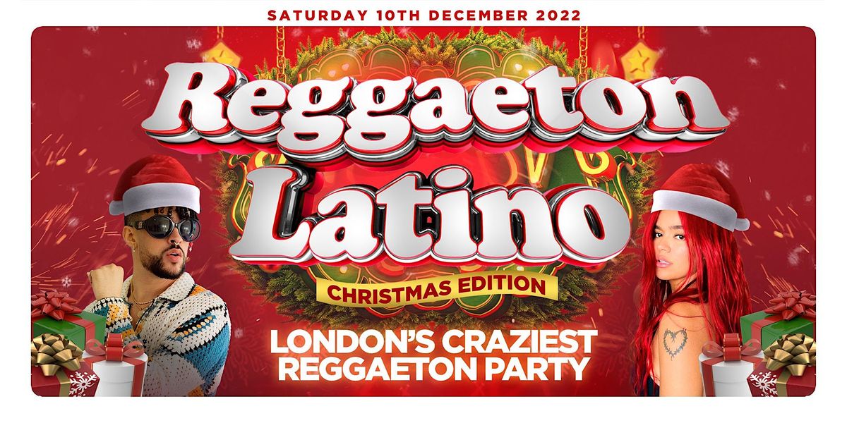 REGGAETON LATINO - LONDON'S CRAZIEST REGGAETON PARTY @ SCALA - SAT 3\/12\/22