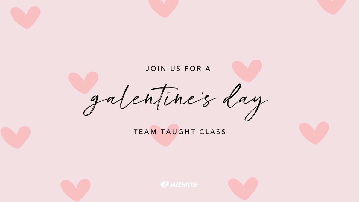 Galentine's Weekend Team Taught Class