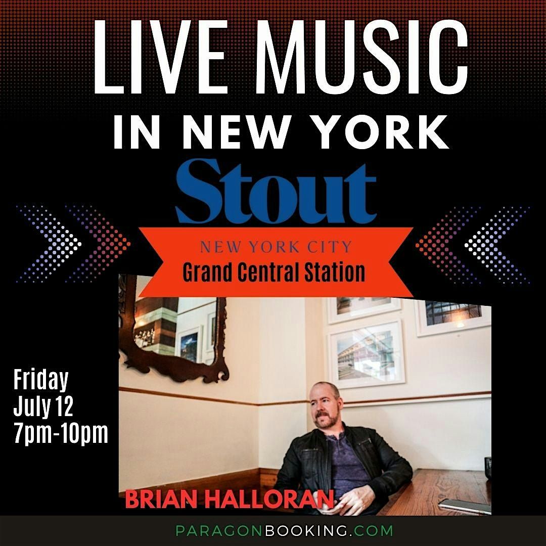 Music at the Bar :  Live Music in Midtown Manhattan featuring Brian Halloran at Stout NYC Grand Central