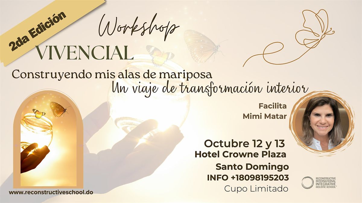 Workshop Vivencial-Construyendo mis alas de mariposa\/ Segunda edici\u00f3n