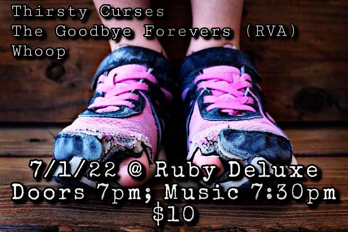 Thirsty Curses / The Goodbye Forevers / Whoop at Ruby Deluxe, Ruby ...