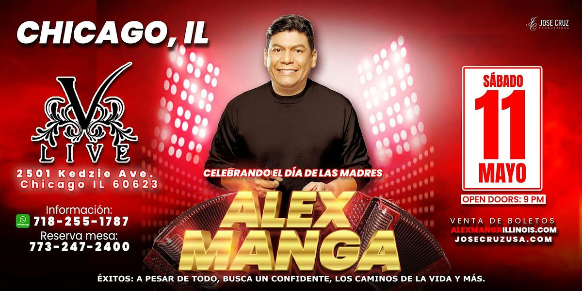 Concierto de vallenato con Alex Manga en Chicago, IL  | Mayo 11  2024