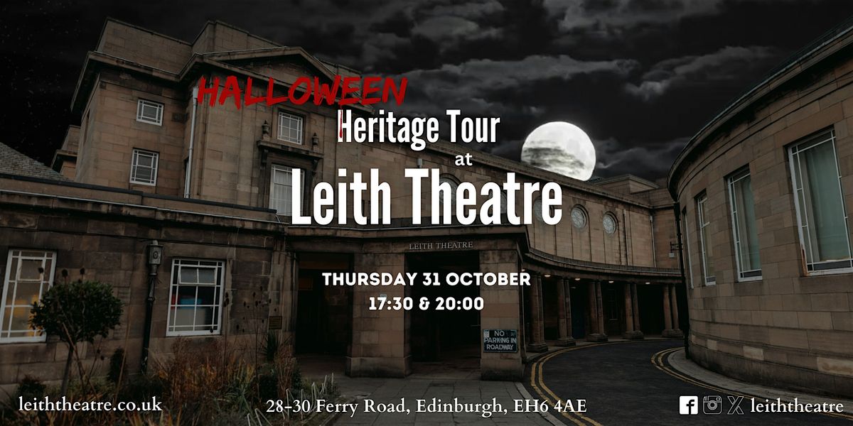 Leith Theatre Halloween Heritage Tour