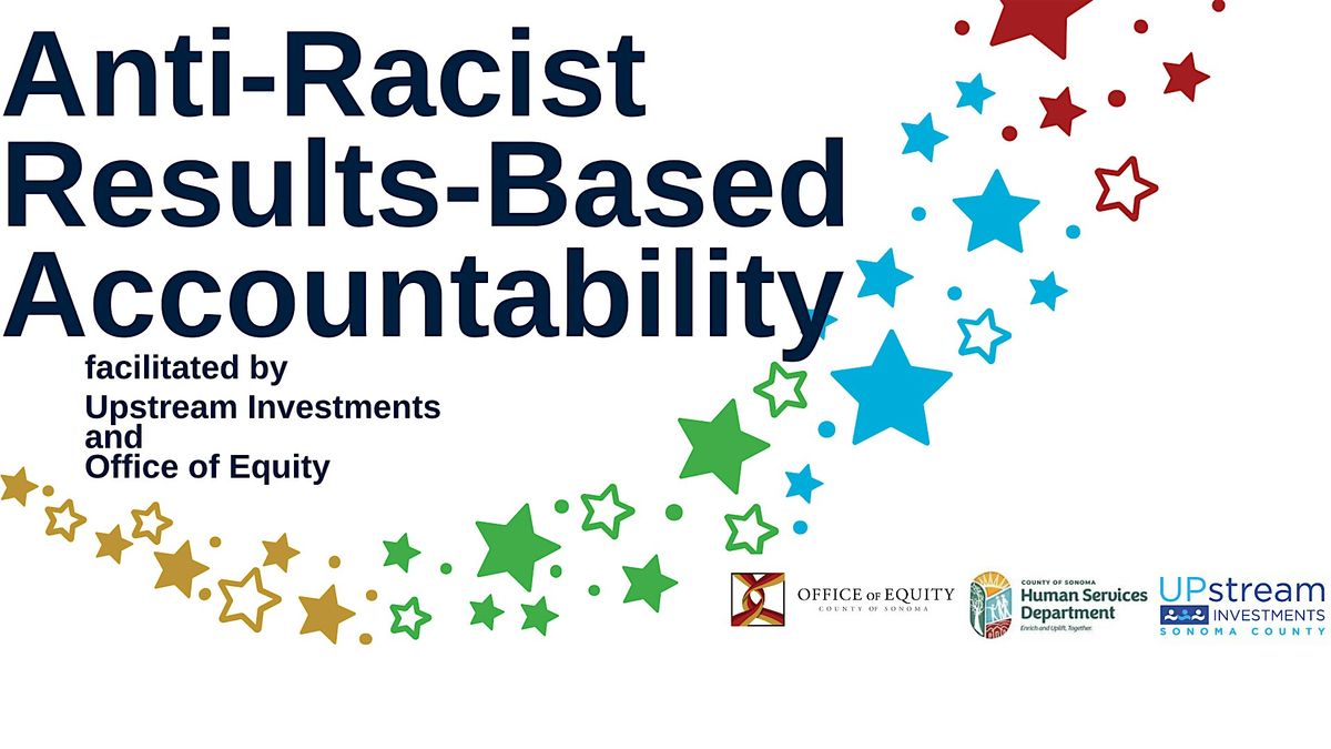Foundational Anti-Racist Results-Based Accountability Training
