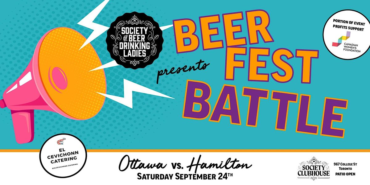 BEER FEST BATTLE OTTAWA VS. HAMILTON!, Society Clubhouse, Toronto, 24