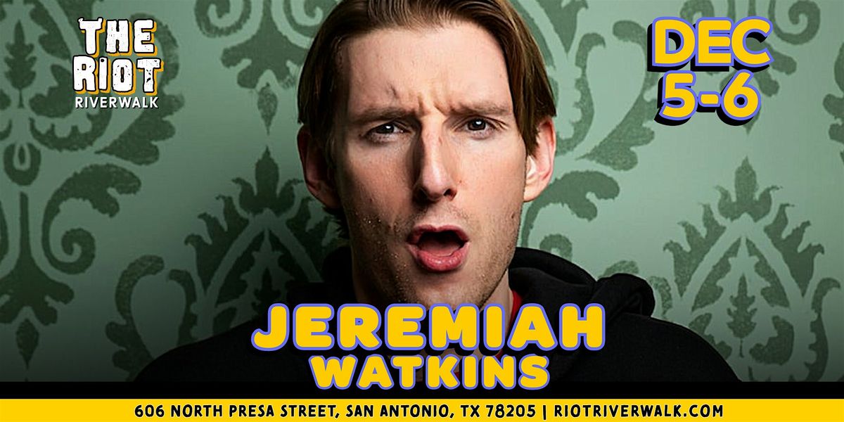 Comedian Jeremiah Watkins Live in San Antonio at Riot Riverwalk Comedy Club