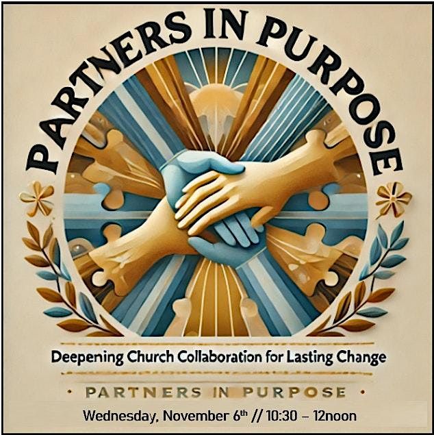 Partners in Purpose: Deepening Church Collaboration for Lasting Change