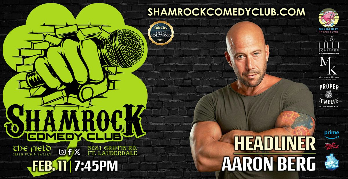 Shamrock Comedy Club w\/ Aaron Berg