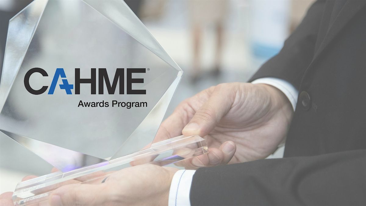 2025 CAHME Awards Ceremony at ACHE Congress