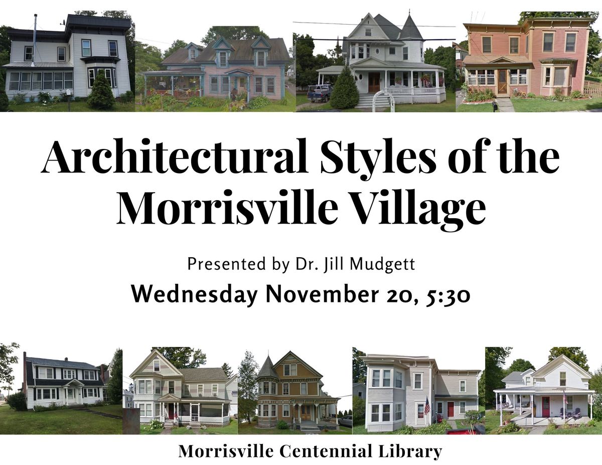 Architectural Styles of Morrisville, Vermont