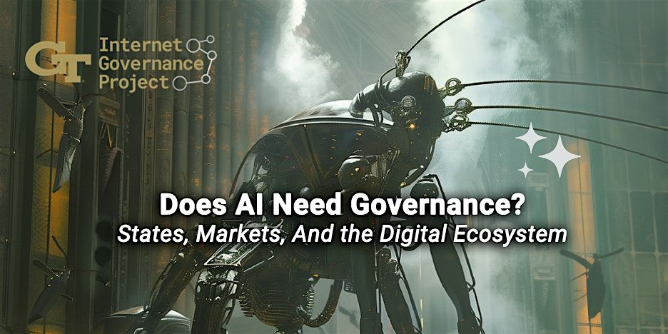 Does AI Need Governance? States, Markets and the Digital Ecosystem