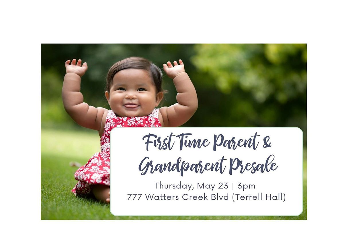 1st TIME PARENT\/GRANDPARENT PRESALE JBF McK\/Allen\/Frisco May 23, 3pm-8pm