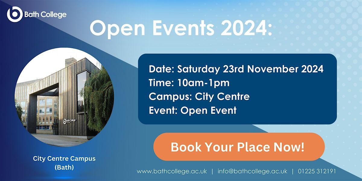 Bath College Open Event - City Centre Campus