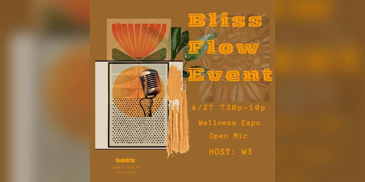 Bliss Flow Event