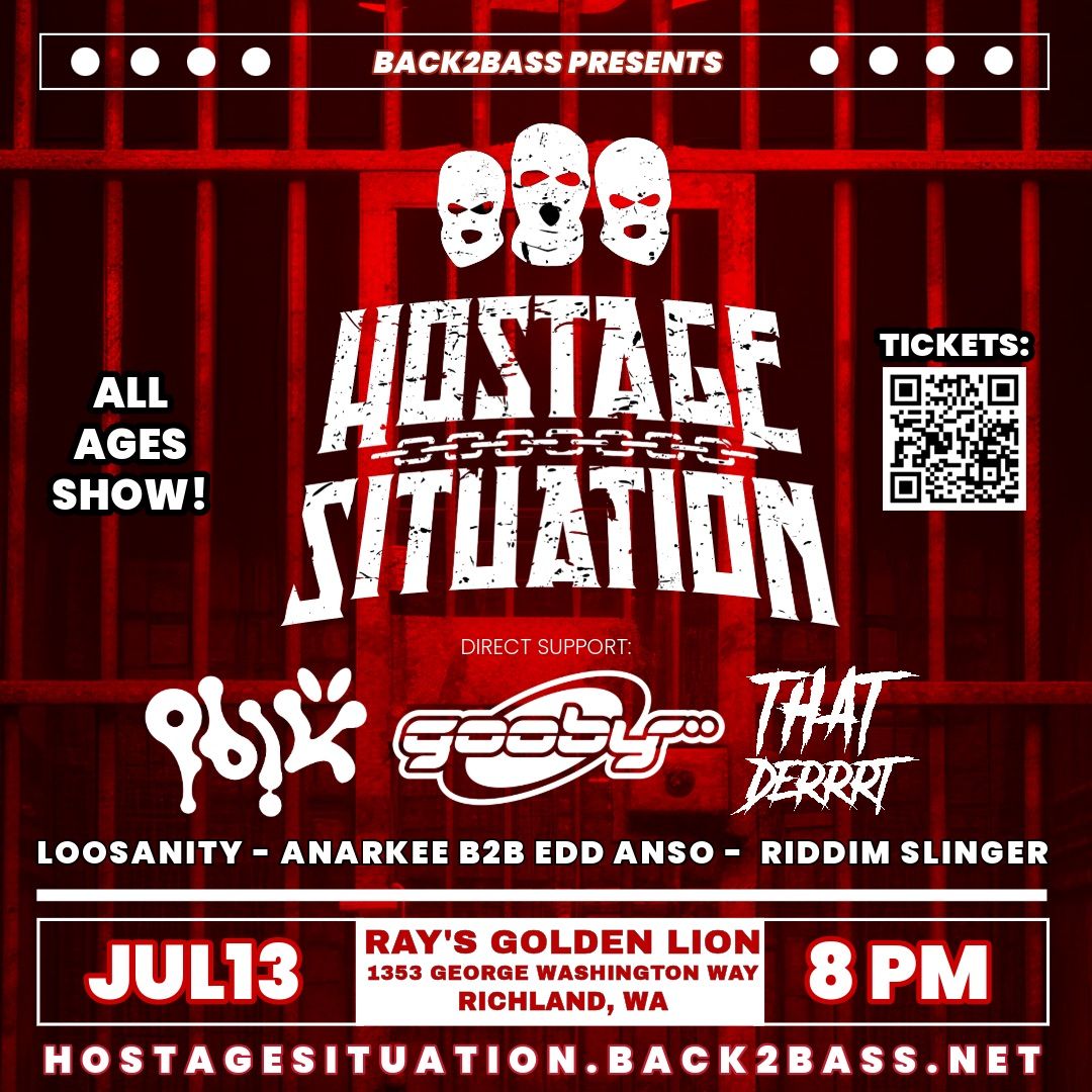 BACK2BASS PRESENTS: HOSTAGE SITUATION