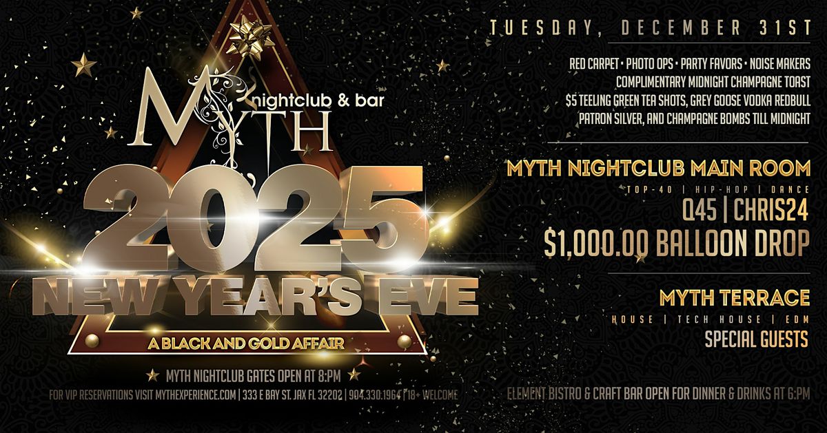 New Years Eve 2025: Black and Gold Affair at Myth Nightclub | 12.31.24