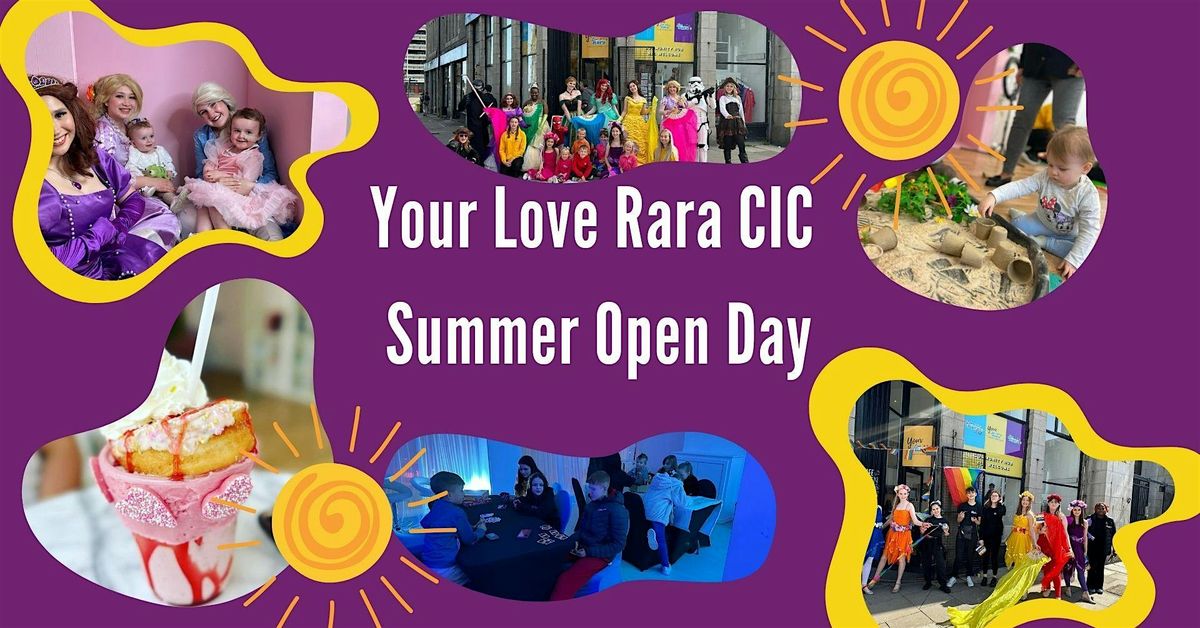 Your Love Rara Community Interest Company Summer Open Day