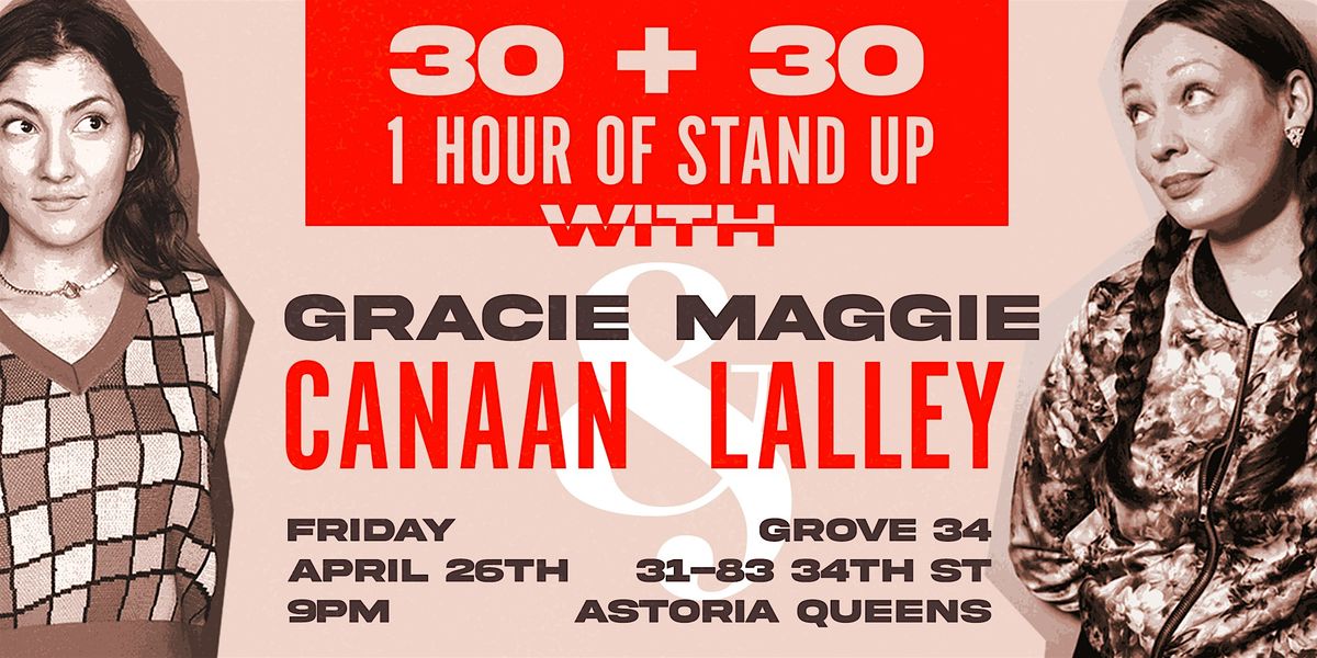 One Hour of Stand Up with Maggie Lalley and Gracie Canaan
