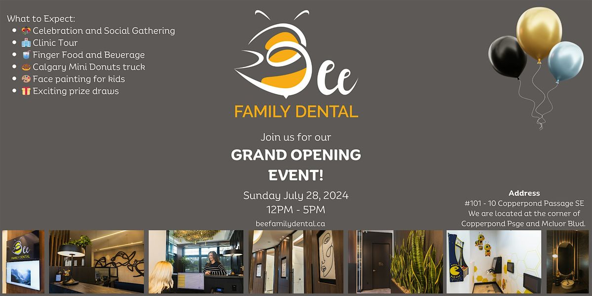 Bee Family Dental Grand Opening Event