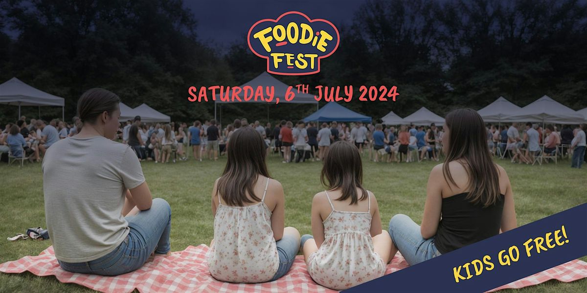 Foodie Fest 2024