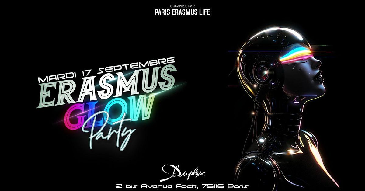 \u2605 Erasmus Glow Party\u2605 at DUPLEX