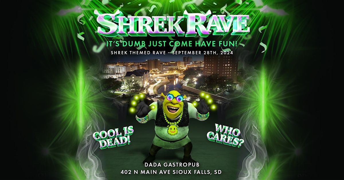 Shrek Rave