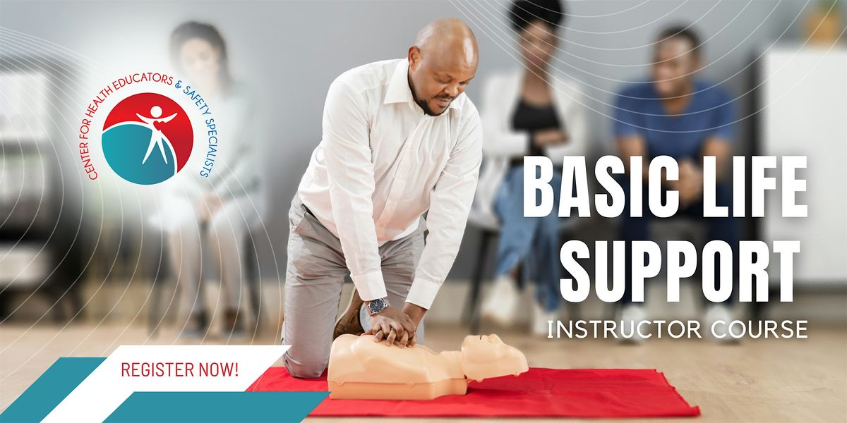 Basic Life Support Instructor Course