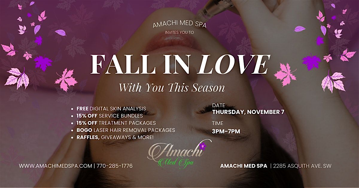 Fall in Love with You This Season \u2013 Amachi Med Spa Fall Beauty Event