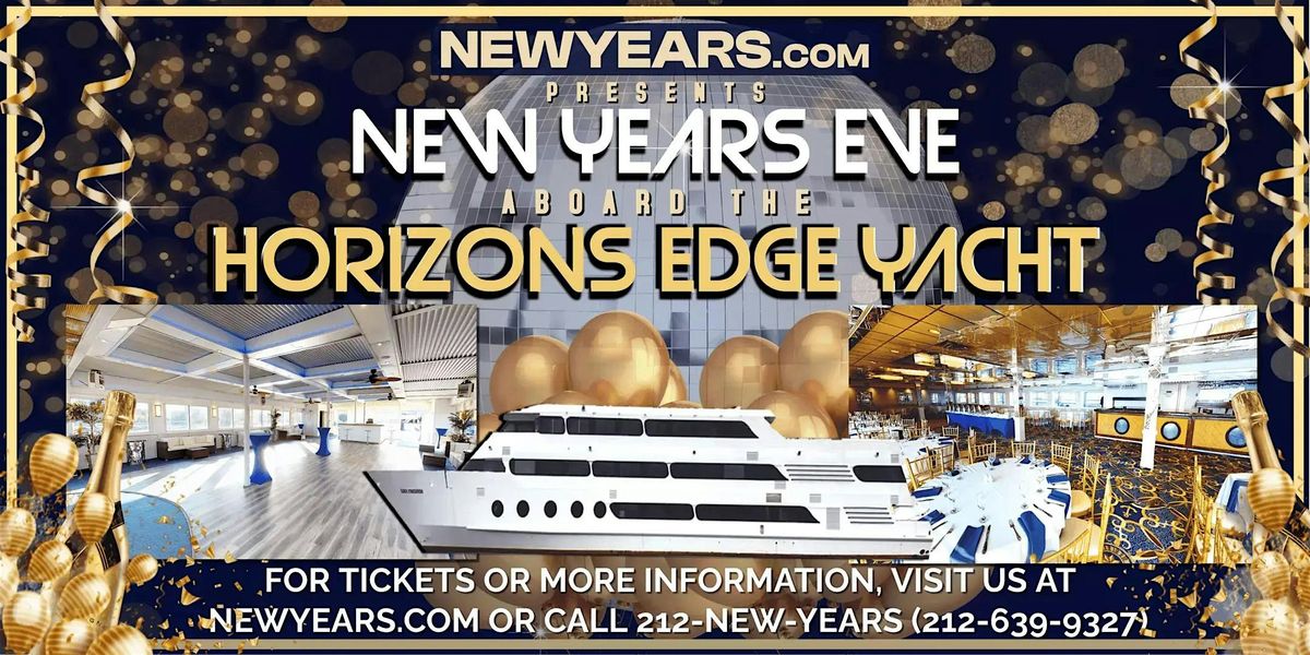 Horizon's Edge Yacht NYE Party Cruise