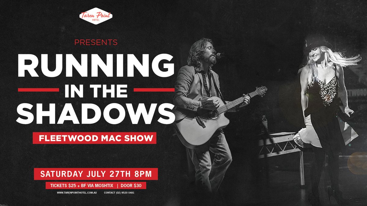 Running in the Shadows | Fleetwood Mac Show