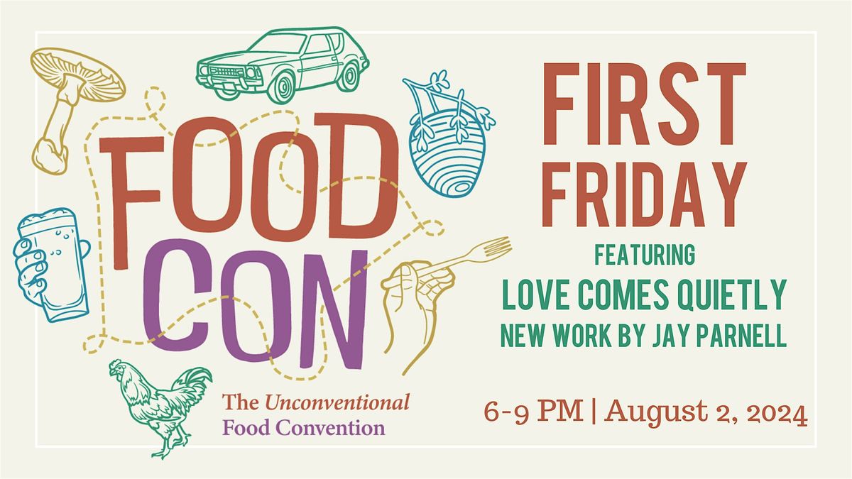 FoodCon 11 @ First Friday