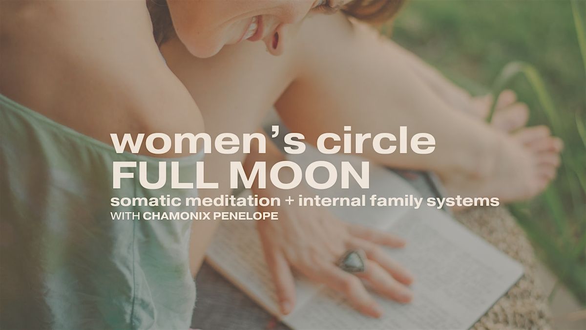 IFS Women's Circle - Full Moon in Gemini: Communication