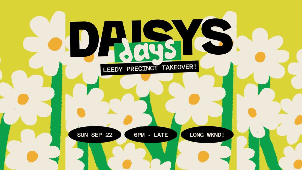 Daisy's Days ~ Long Weekend