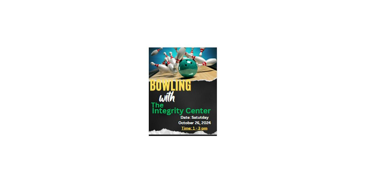 Bowling with The Integrity Center