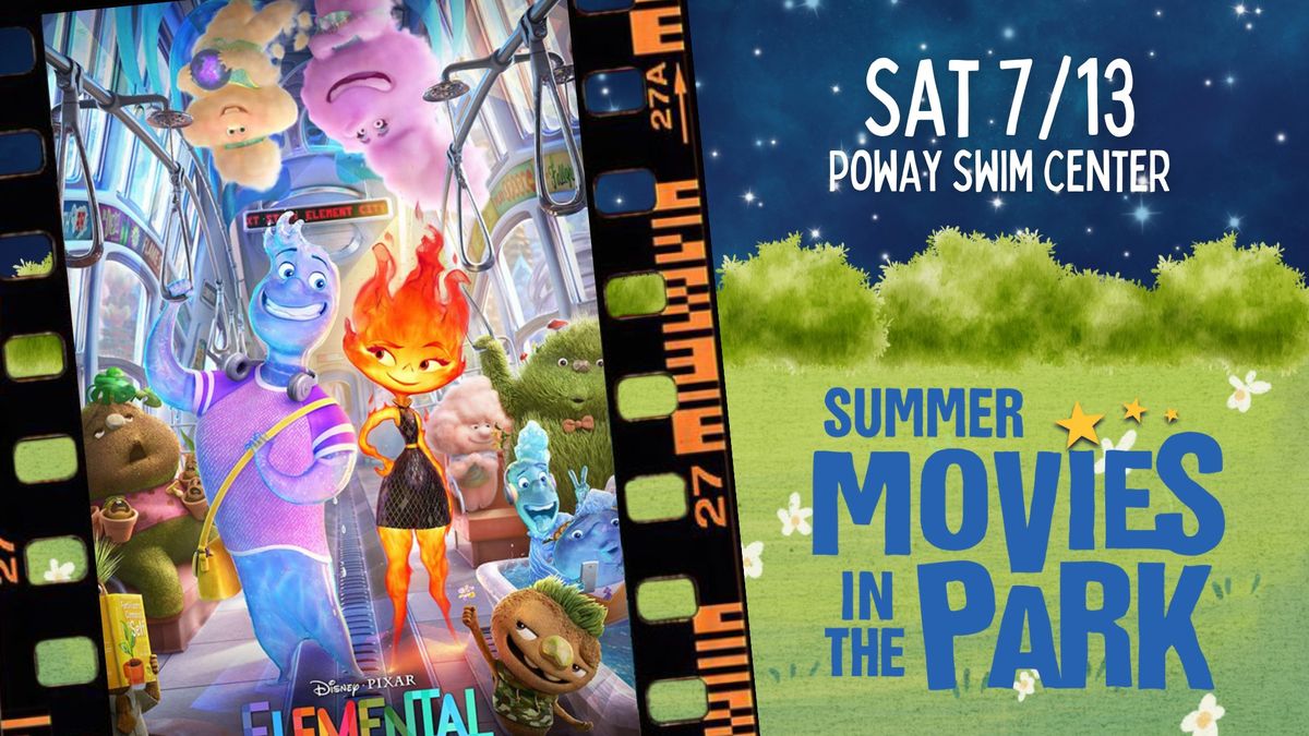 Summer Movies in the Park: Elemental