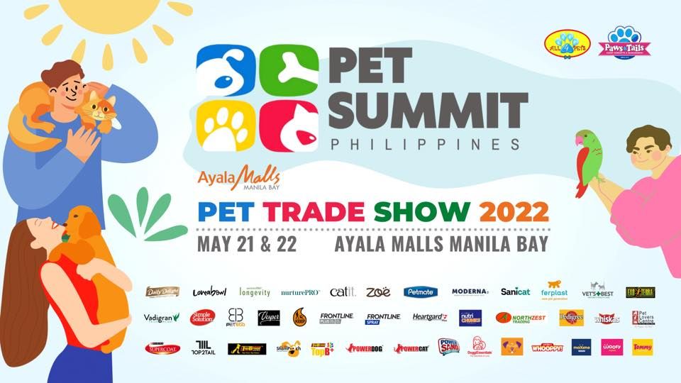 Pet Summit Phils 2022 Ayala Malls Manila Bay Pet Trade Show, Ayala