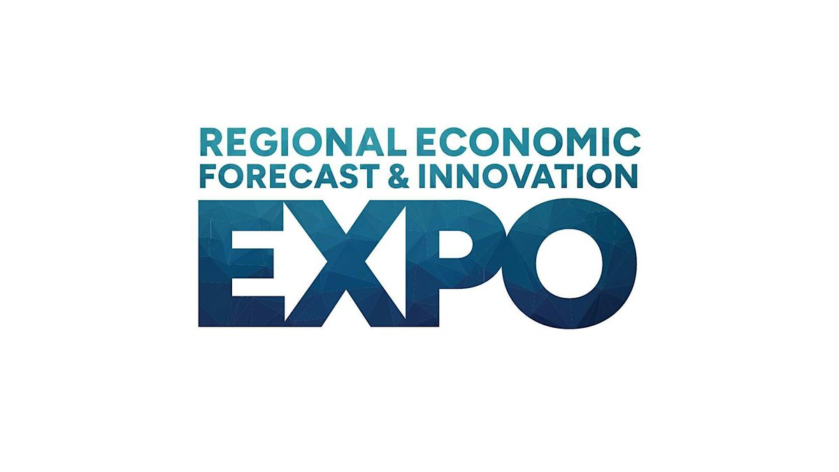 Regional Economic Forecast and Innovation EXPO