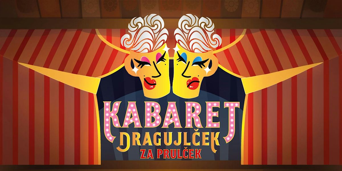 Cabaret Dragulj\u010dek \/ Drag show