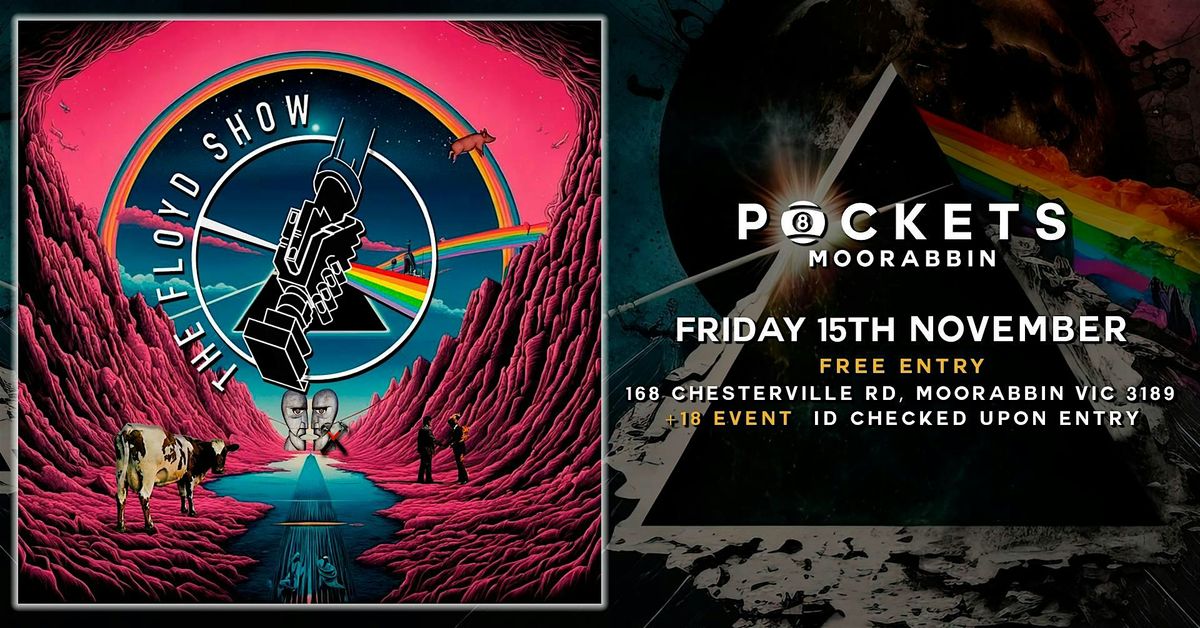 [FREE ENTRY] THE FLOYD SHOW | LIVE @ Pockets Moorabbin