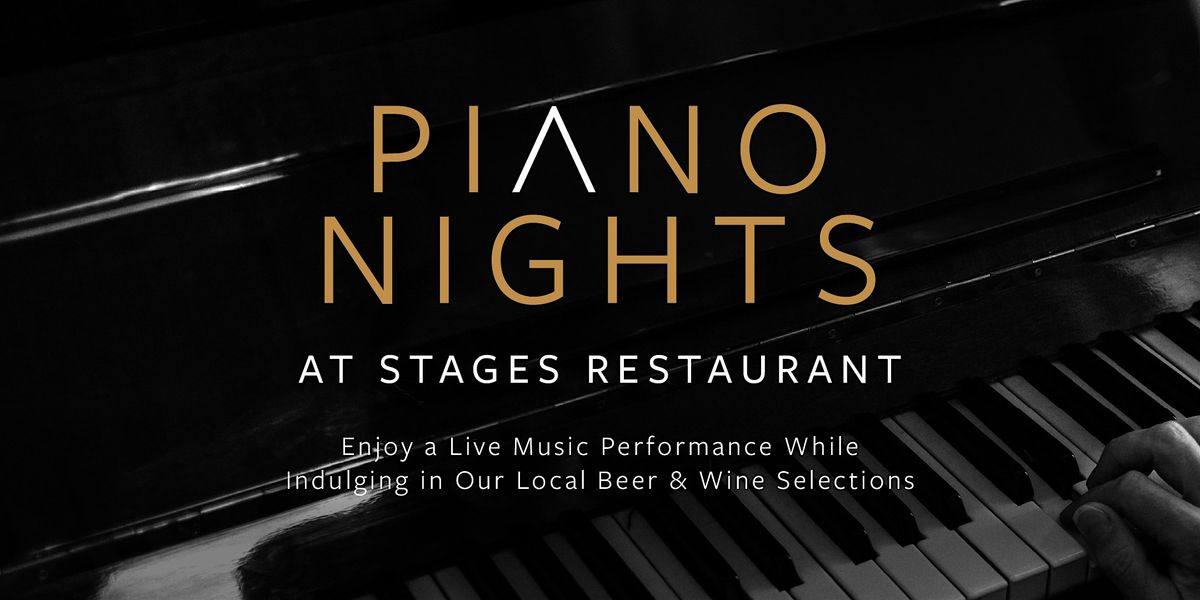 Piano Nights at Stages Restaurant