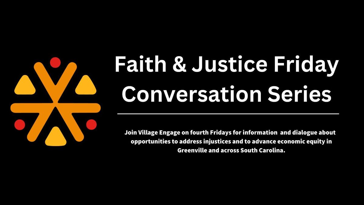 Faith & Justice Friday Conversations