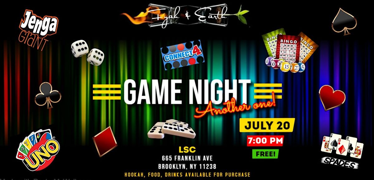 Fyah & Earth's Game Night (A 21+ Event)