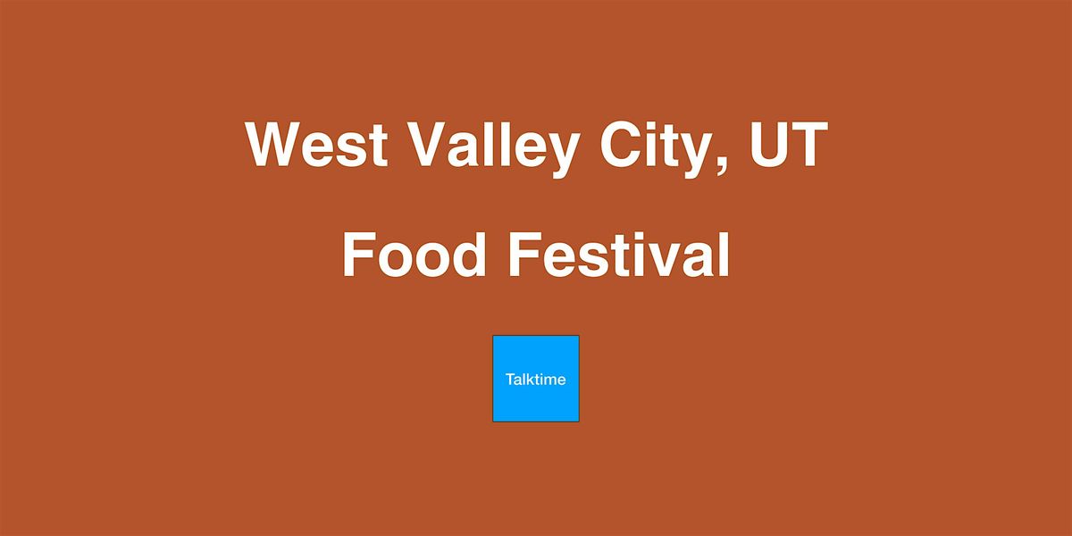 Food Festival - West Valley City