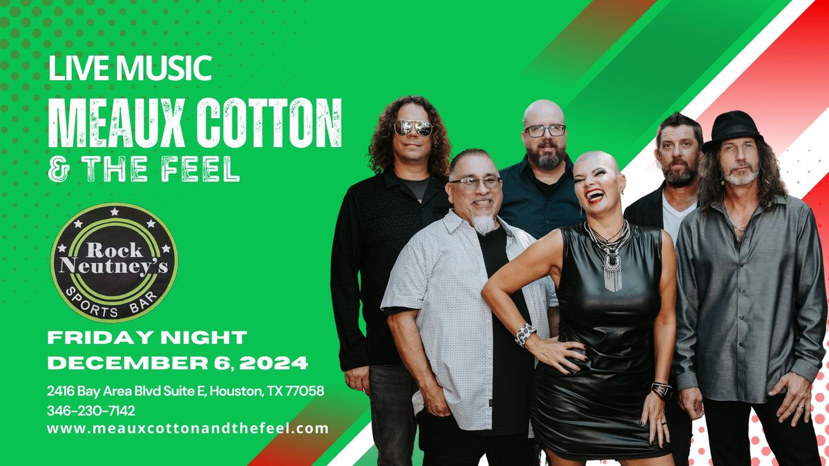 Meaux Cotton & The Feel @ Rock Neutney's Sports Bar | Clear Lake