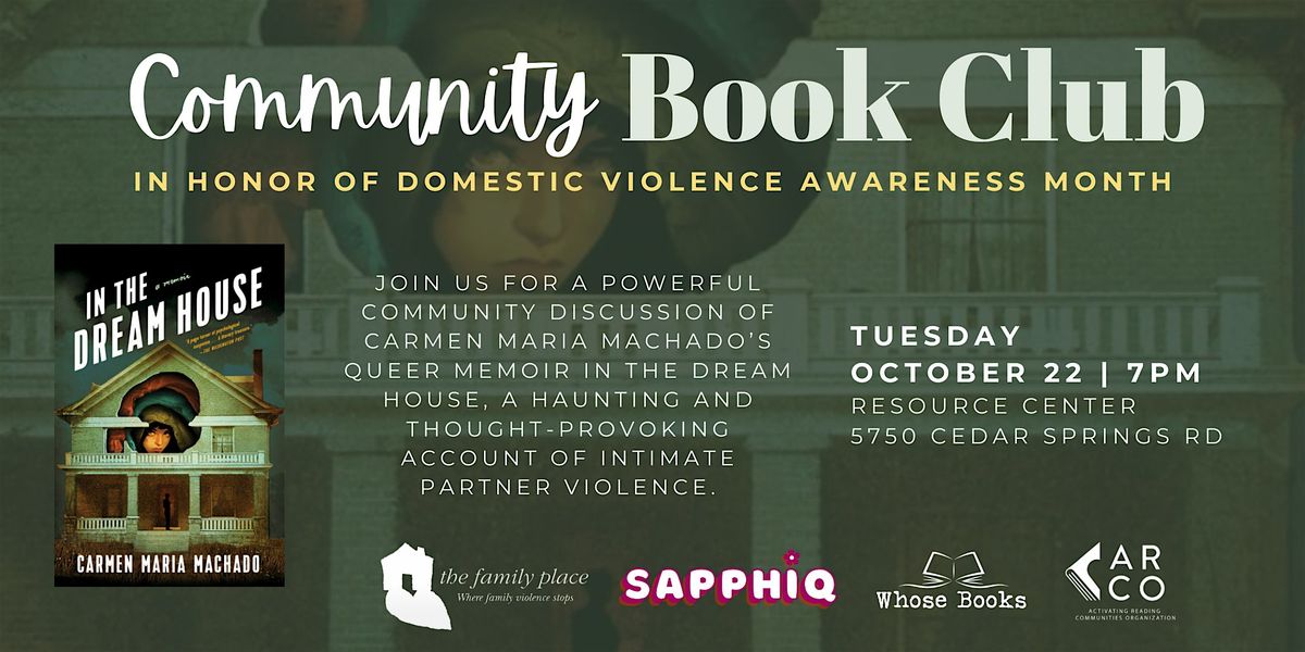 Community Book Club: In The Dream House