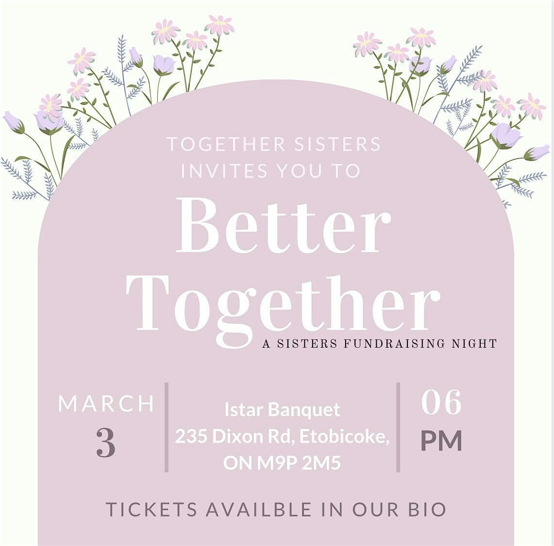 Together Sisters: Better Together Fundraising Dinner